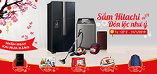 SẮM HITACHI, ĐÓN LỘC NHƯ Ý (12/12/2018 - 31/01/2019)