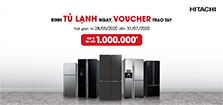 RINH TỦ LẠNH NGAY- VOUCHER TRAO TAY (28/05 đến 31/07/2020)